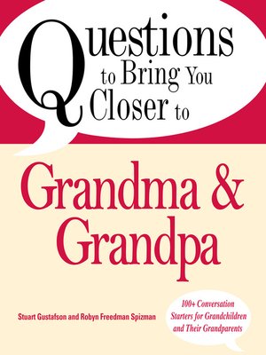cover image of Questions to Bring You Closer to Grandma and Grandpa